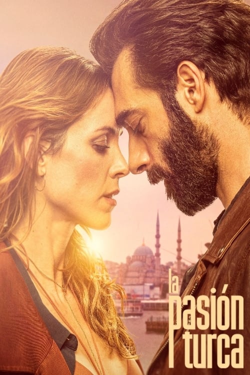 دانلود سریال ila pasion turca – شور شوق ترکی