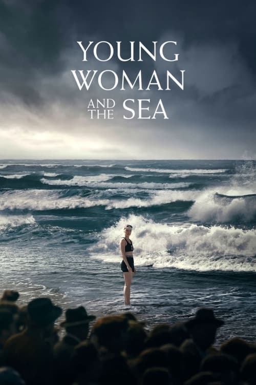 دانلود فیلم Young Woman and the Sea زن جوان و دریا